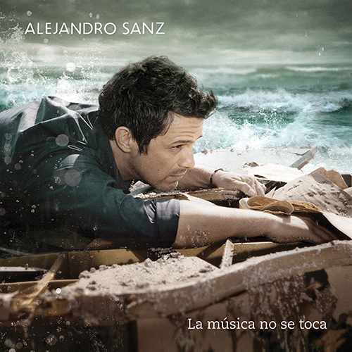 Alejandro Sanz - La Musica No Se Toca (2012)