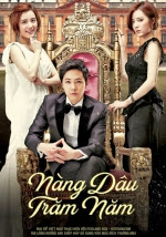 Xem phim Nàng Dâu Trăm Năm - Bride Of The Century