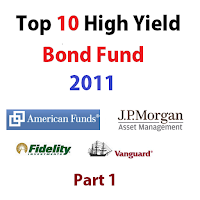 Top 10 High Yield Bond Mutual Funds 2011 Top 10 High Yield Bond Mutual Funds 2011