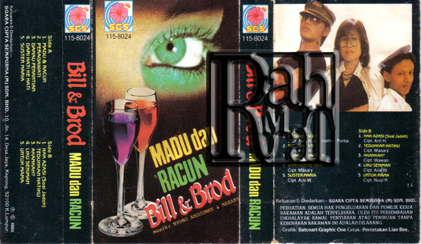 BILL & BROD – MADU DAN RACUN (1985) | Nostalgia Lagu-Lagu Melayu