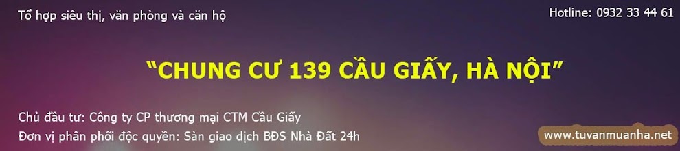 Chào bán chung cư 139 Cầu Giấy - www.tuvanmuanha.net