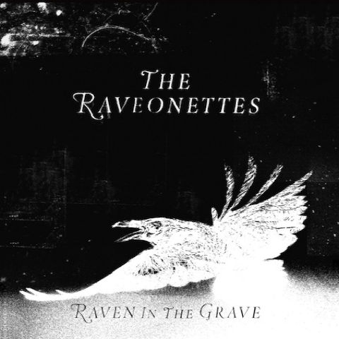 [Imagen: The-Raveonettes-Raven-In-the-Grave.jpg]