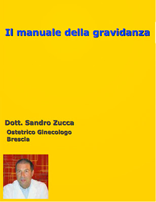 Dott. Sandro Zucca Manuale della Gravidanza (N/D) Ita Dott. Sandro Zucca Manuale della Gravidanza (N/D) Ita