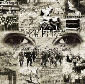 Gamblez - What My Eyes See