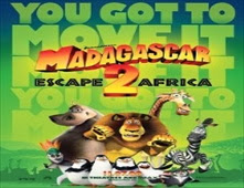 فيلم Madagascar: Escape 2 Africa مدبلج
