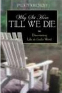 Peggy Pennington Kirchhoff Why Sit Here Till We Die BOOK