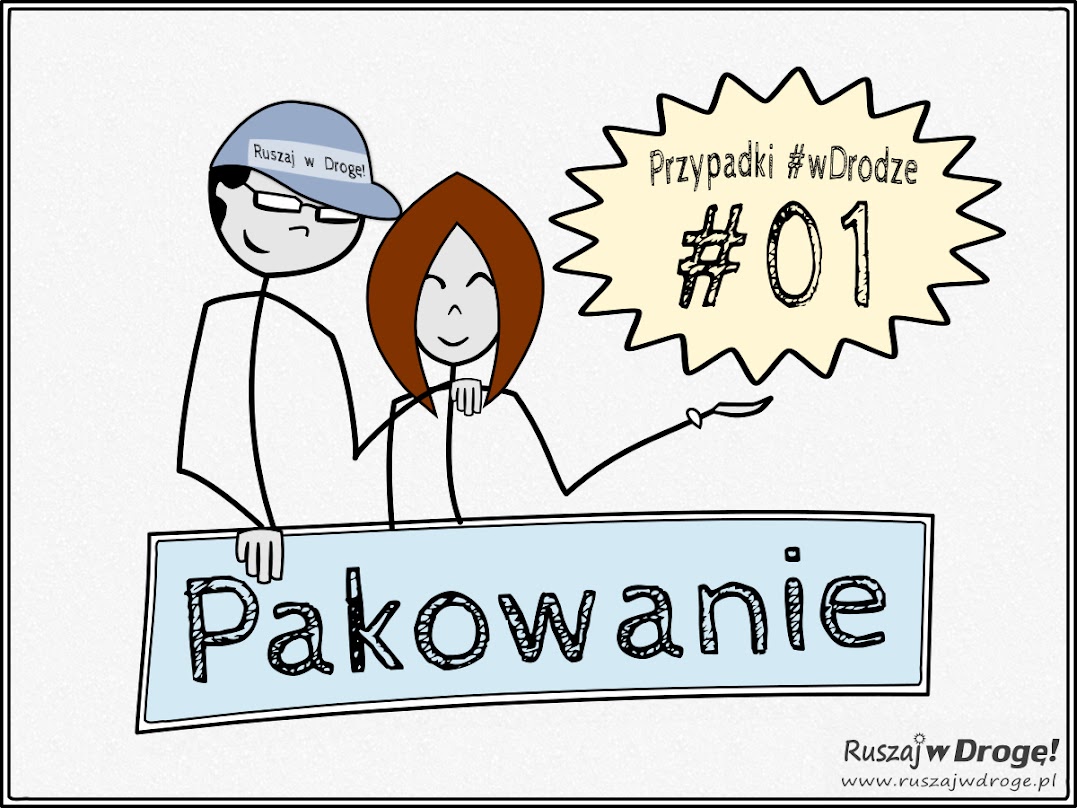 Przypadki #wDrodze 1 - Pakowanie to sztuka... wyboru