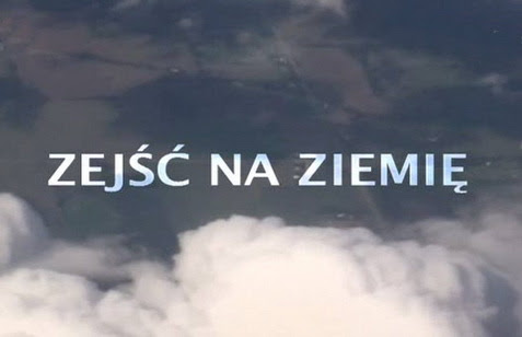 Zejść na ziemię (2012) PL.TVRip.XviD / PL Zejść na ziemię (2012) PL.TVRip.XviD / PL