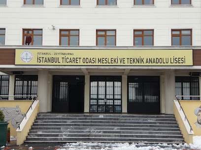 Zeytinburnu - İstanbul Ticaret Odası Mesleki ve Teknik Anadolu Lisesi