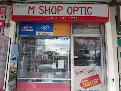 ร้านแว่นตาM SHOP OPTIC