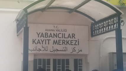 T.C Adana Valiliği Yabancılar Kayıt Merkezi
