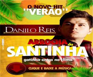 Danilo Reis – Elas Estão Loucas – Mp3 (2013)
