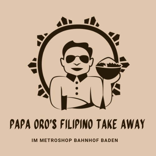 PAPA ORO's Filipino Take Away - Metroshop Baden