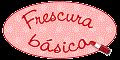 Frescura Básica