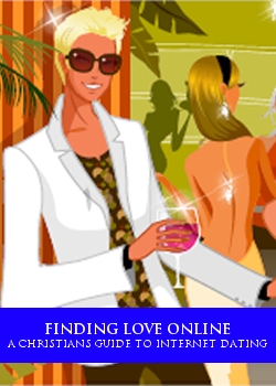 Finding Love Online A Christians Guide To Internet Dating