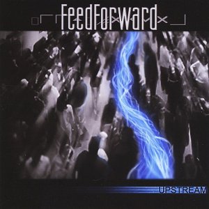 FeedForward - Upstream (2012)