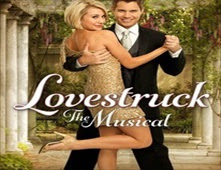 فيلم Lovestruck: The Musical