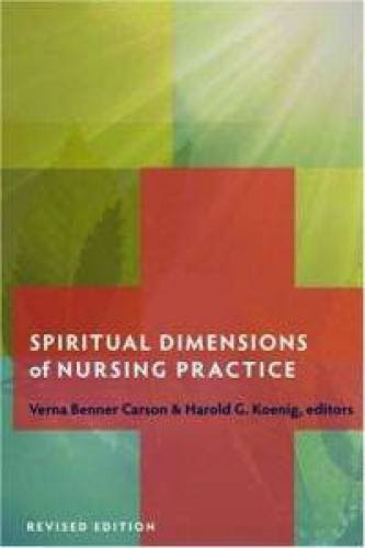 Spiritual Dimensions Of Nursing Practice Templeton Science And Religion