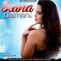 Siana - Diamant (Diamonds French Version)(New Single)(2o13)