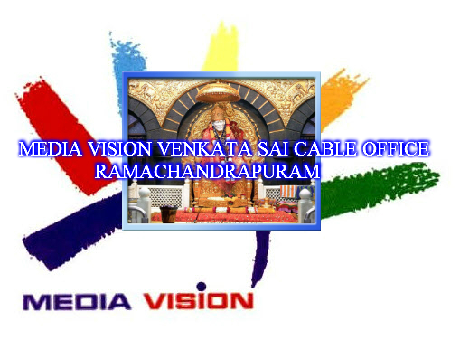 Media Vision Venkatasai Cable Office, 3, Mutchimilli Road, Lalitha Nagar, Ramachandrapuram, Andhra Pradesh 533255, India, Cable_Company, state AP