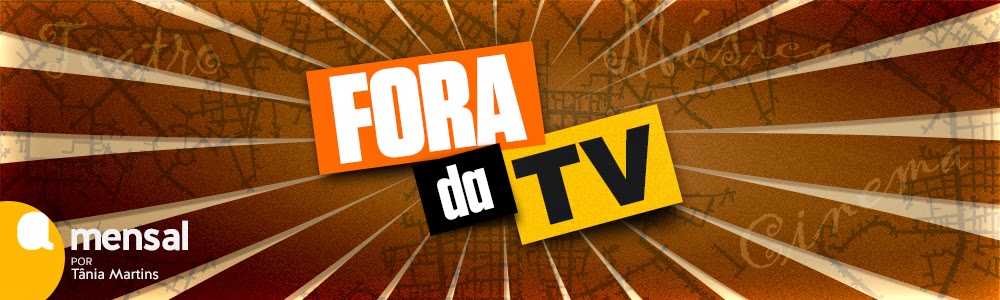 Fora Da Tv Sugestões Culturais De Janeiro