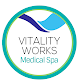 Vitality Works Medspa • Skin + Laser • Toronto