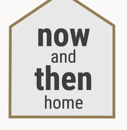 now and then home