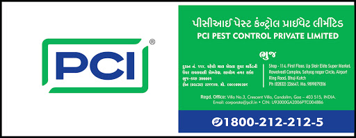 PCI PEST CONTROL PVT LTDS, 114/A, FIRST FLOOR, RAWAL WADI COMPLEX, SAHYOG NAGAR CIRCLE, Hill Garden Rd, Bhuj, Gujarat, India, Corporate_office, state GJ