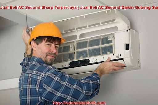 Jual Beli AC Second Sharp Terpercaya | Jual Beli AC Second Daikin Gubeng Surabaya | Indonesia Teknik