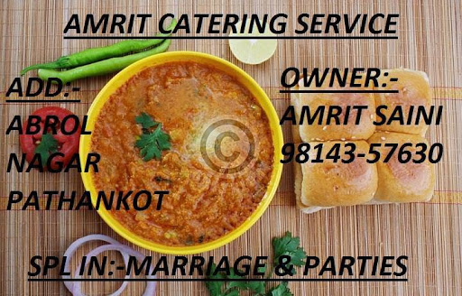 Amrit Catering Service, Abrol Nagar Rd, Abrol Nagar, Pathankot, Punjab 145001, India, Wedding_Service, state PB