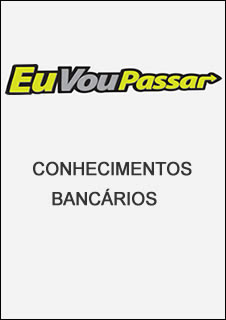 Conhecimentos Bancários conhecimentos bancarios Conhecimentos Bancários