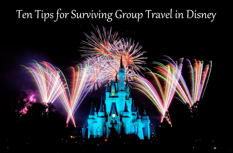 Ten Tips for Surviving Group Travel in Disney