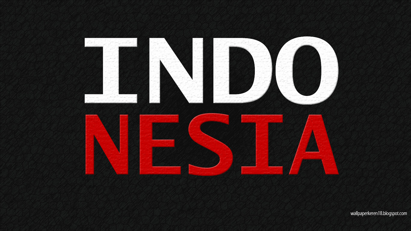 Gambar keren : INDONESIA
