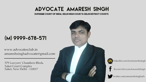 Advocate Amaresh Singh, 579, Lawyers Chambers Block, Saket Court Complex, Sector 6, Pushp Vihar, New Delhi, Delhi 110017, India, Family_Lawyer, state UP