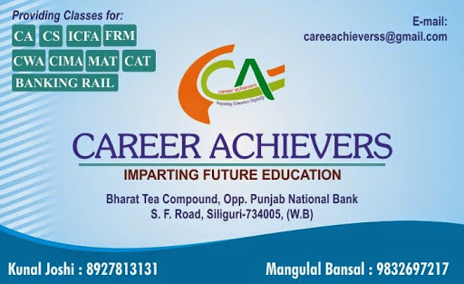Career Achievers, 1st Floor Majumdar Building, Station Feeder Road, Opposite Electricity Office, Siliguri, West Bengal 734001, India, Coaching_Center, state WB