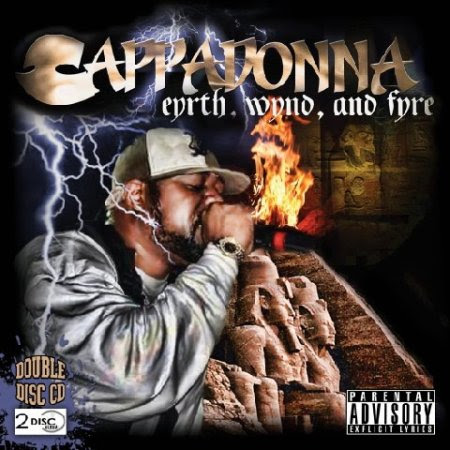 Cappadonna - Eyrth, Wynd and Fyre Cappadonna - Eyrth, Wynd and Fyre