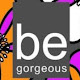 Be Gorgeous