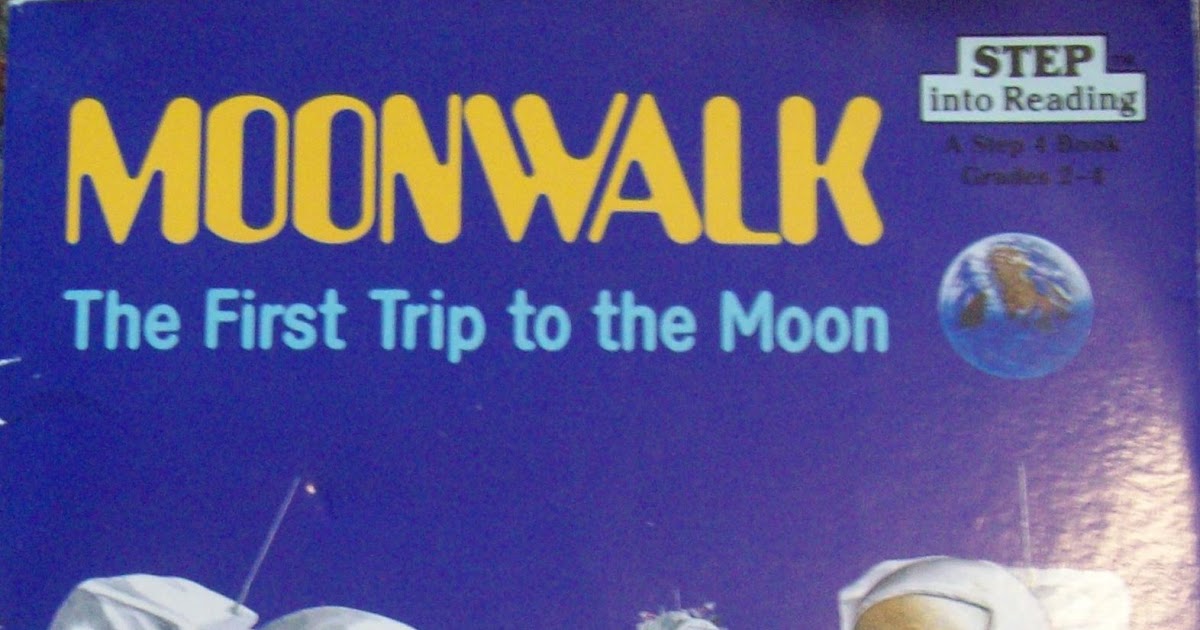 Children's Literature Blog Moonwalk The First Trip to the Moon Nonfiction