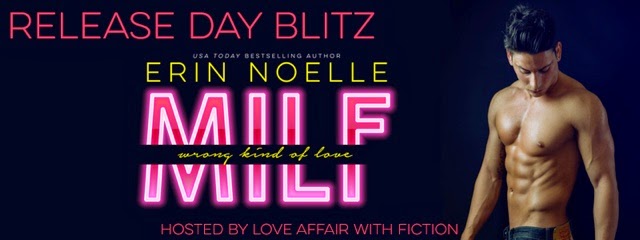 Release Day Blitz: MILF by Erin Noelle