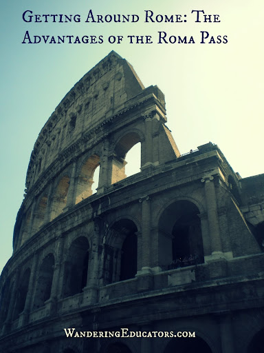 Getting Around Rome: The Advantages of the Roma Pass