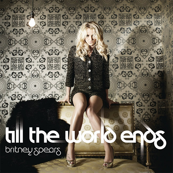 [SINGLE COVER]: "Till The World Ends" + Britney Spears! BStttwe