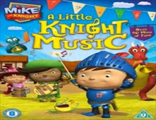 فيلم Mike The Knight: Knight For A Day