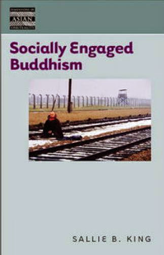 Socially Engaged Buddhism Sallie B King