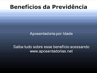 Vídeo. Aposentadoria por Idade no INSS.