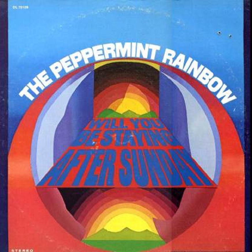 el mejor disco de sunshine pop o bubblegum psicodélico? The+peppermint+rainbow+-+will+you+be+staying+after+sunday+1969