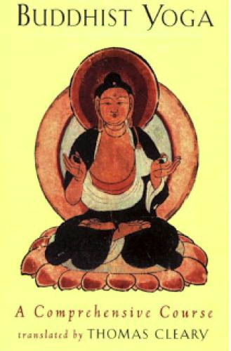 Buddhist Yoga A Comprehensive Course