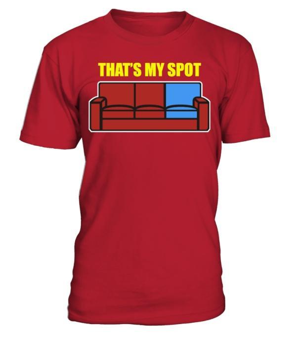Image result for that's my spot t shirt