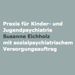 Praxis für Kinder- und Jugendpsychiatrie Susanne Eichholz