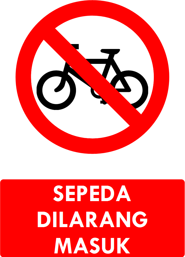 Rambu Sepeda Dilarang Masuk