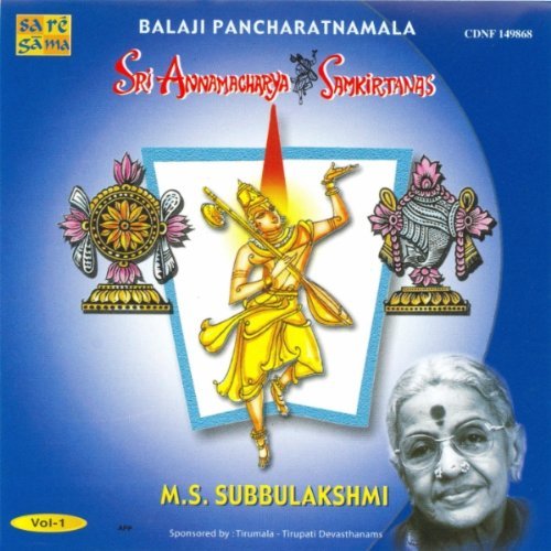 Balaji Pancharatnamala (Sri Annamacharya Samkirtanas) Vol 1 By M. S. Subbulakshmi Devotional Album MP3 Songs Balaji Pancharatnamala (Sri Annamacharya Samkirtanas) Vol 1 By M. S. Subbulakshmi Devotional Album MP3 Songs